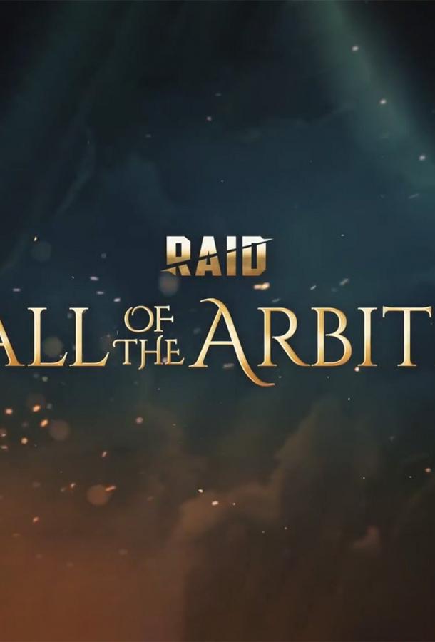 RAID: Call of the Arbiter